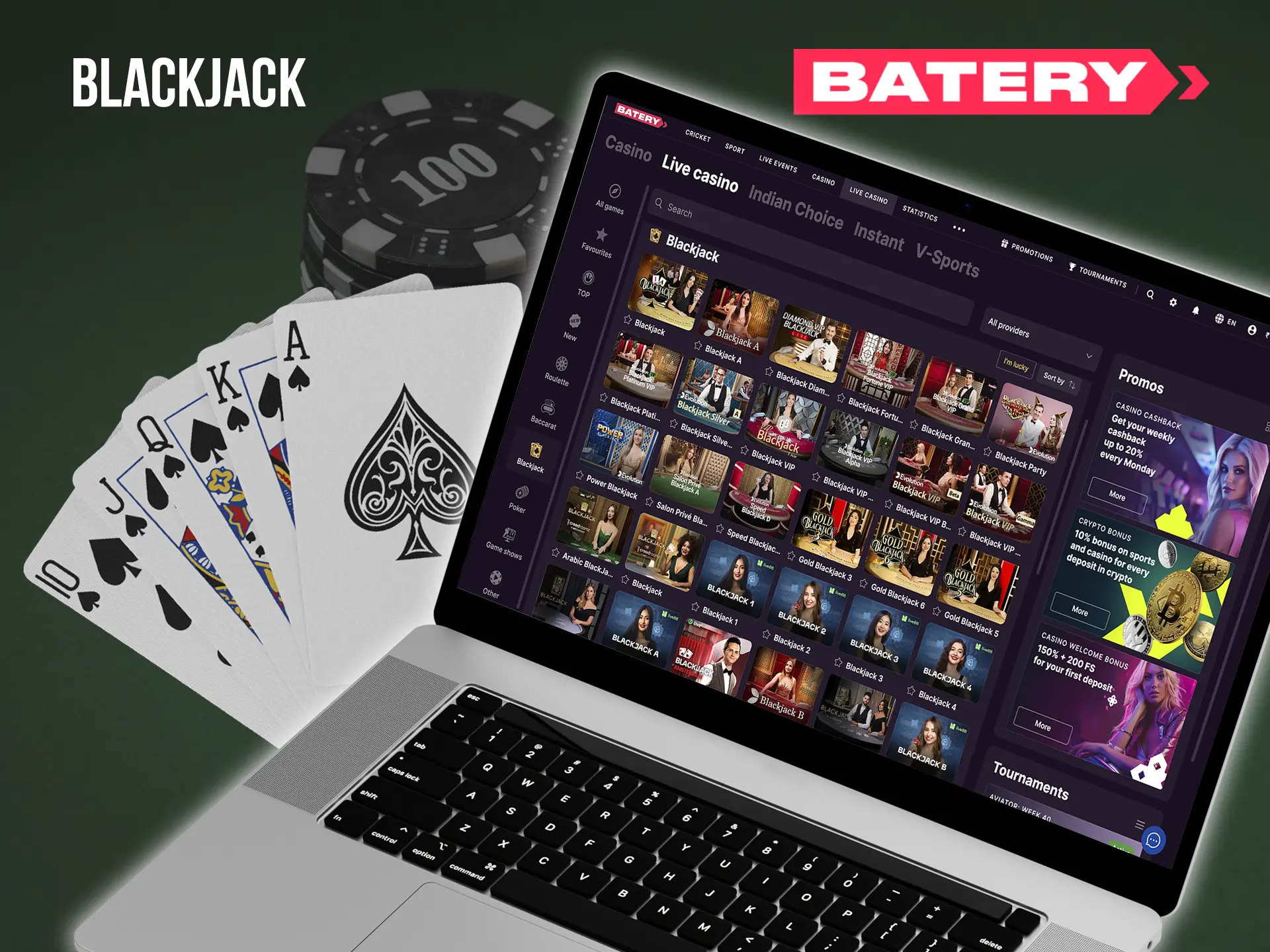 Beat the best dealers at Batery Casino when playing Blackjack.