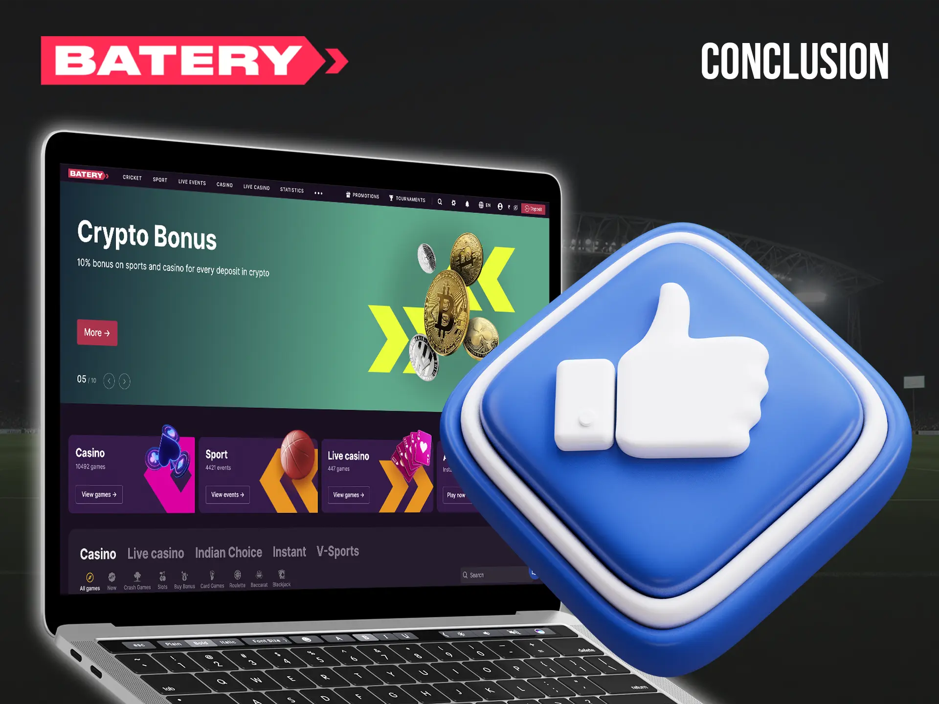 Choose Batery as it is the best casino with high ratings among users.