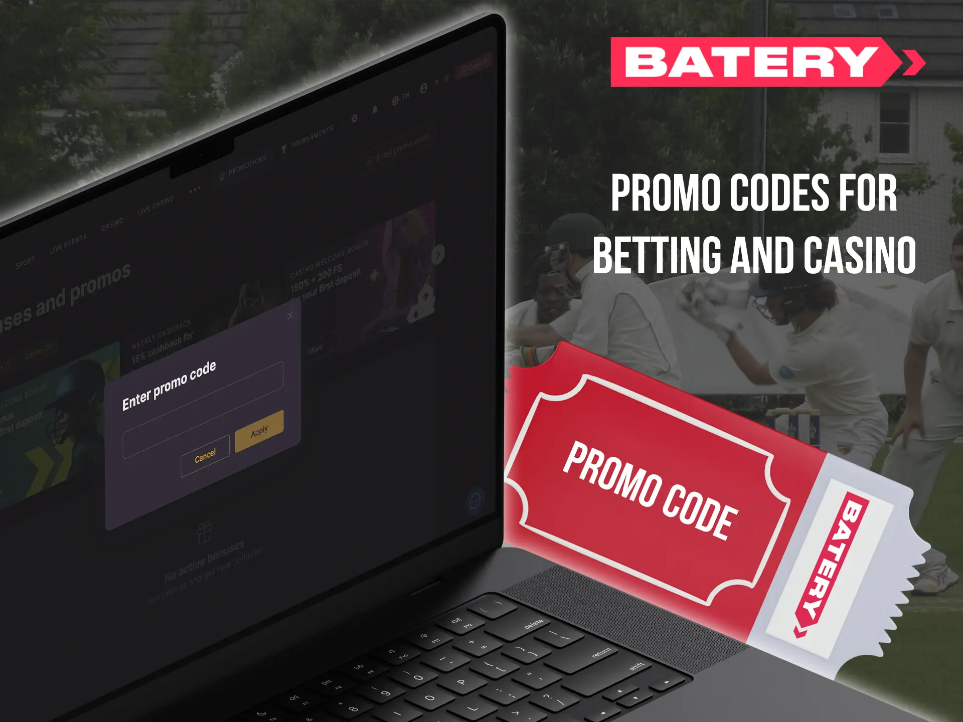Don't forget about promo codes from Batery Casino that will significantly increase your balance when you make your first deposit.