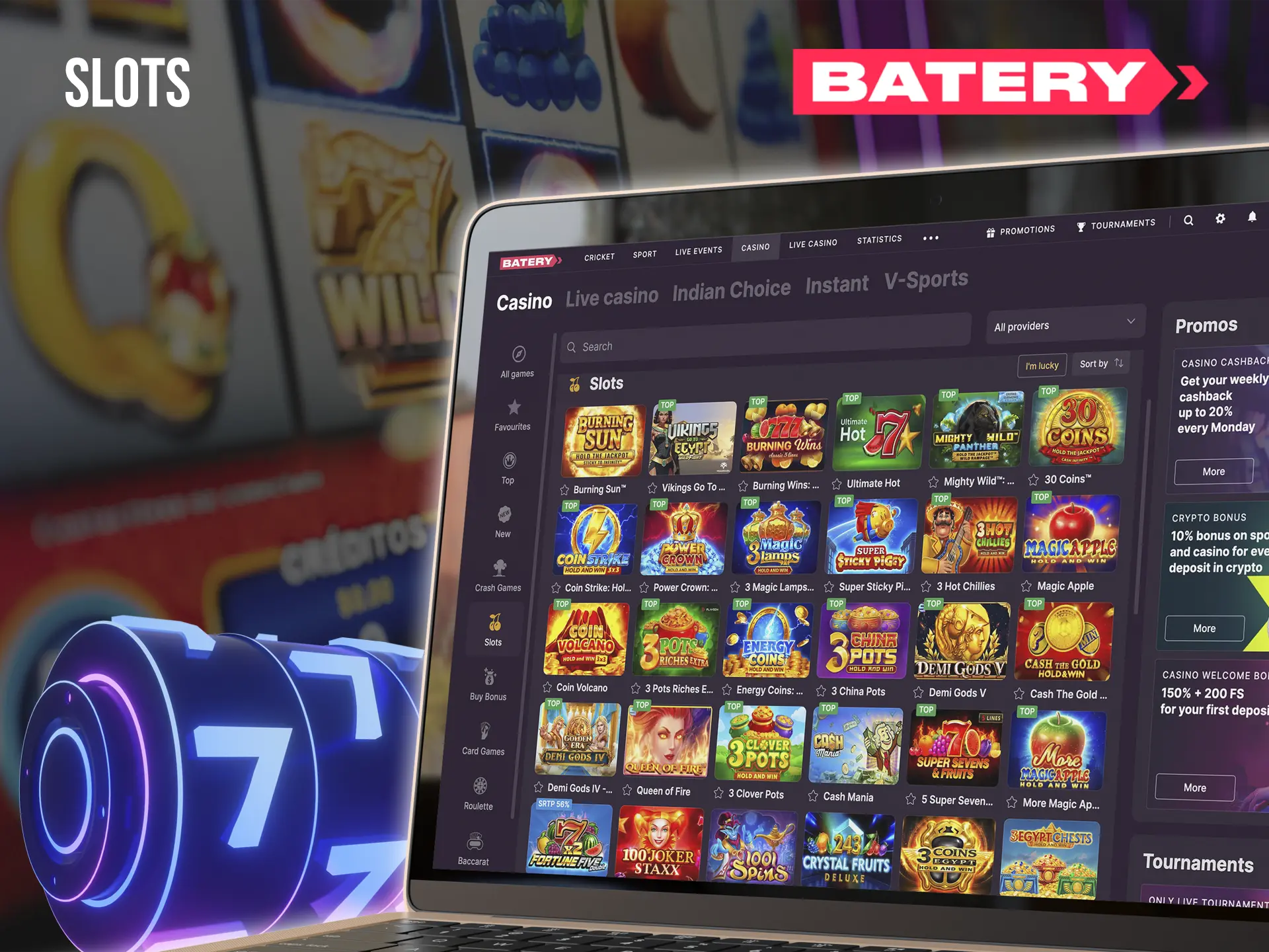 Have fun when playing the most popular and affordable slots from Batery Casino.