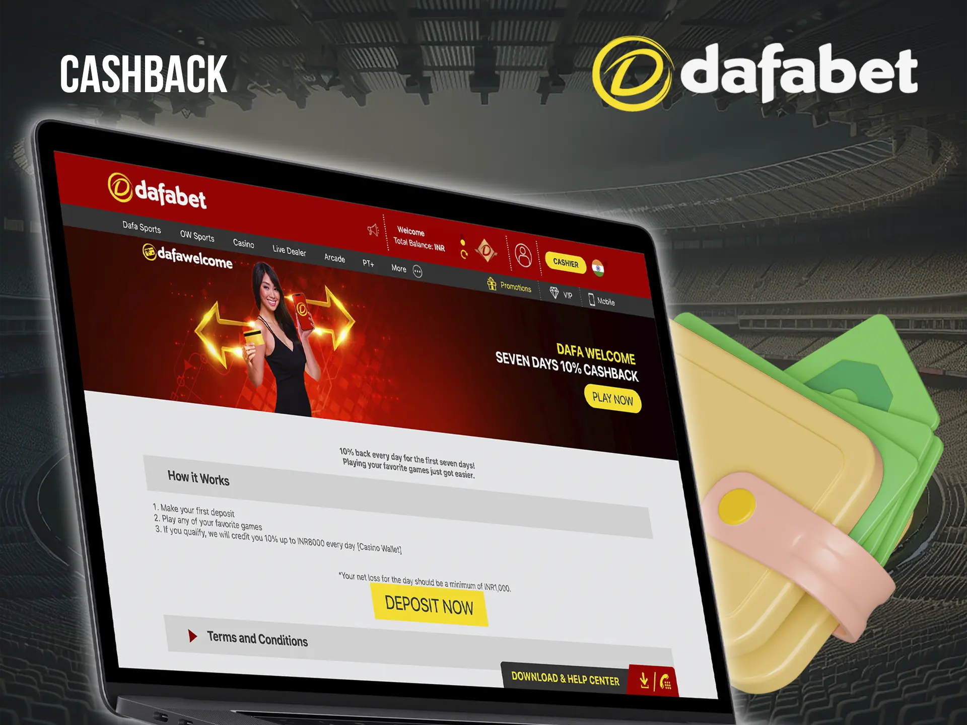 Don't be afraid to lose because Dafabet has a cashback bonus for all users.