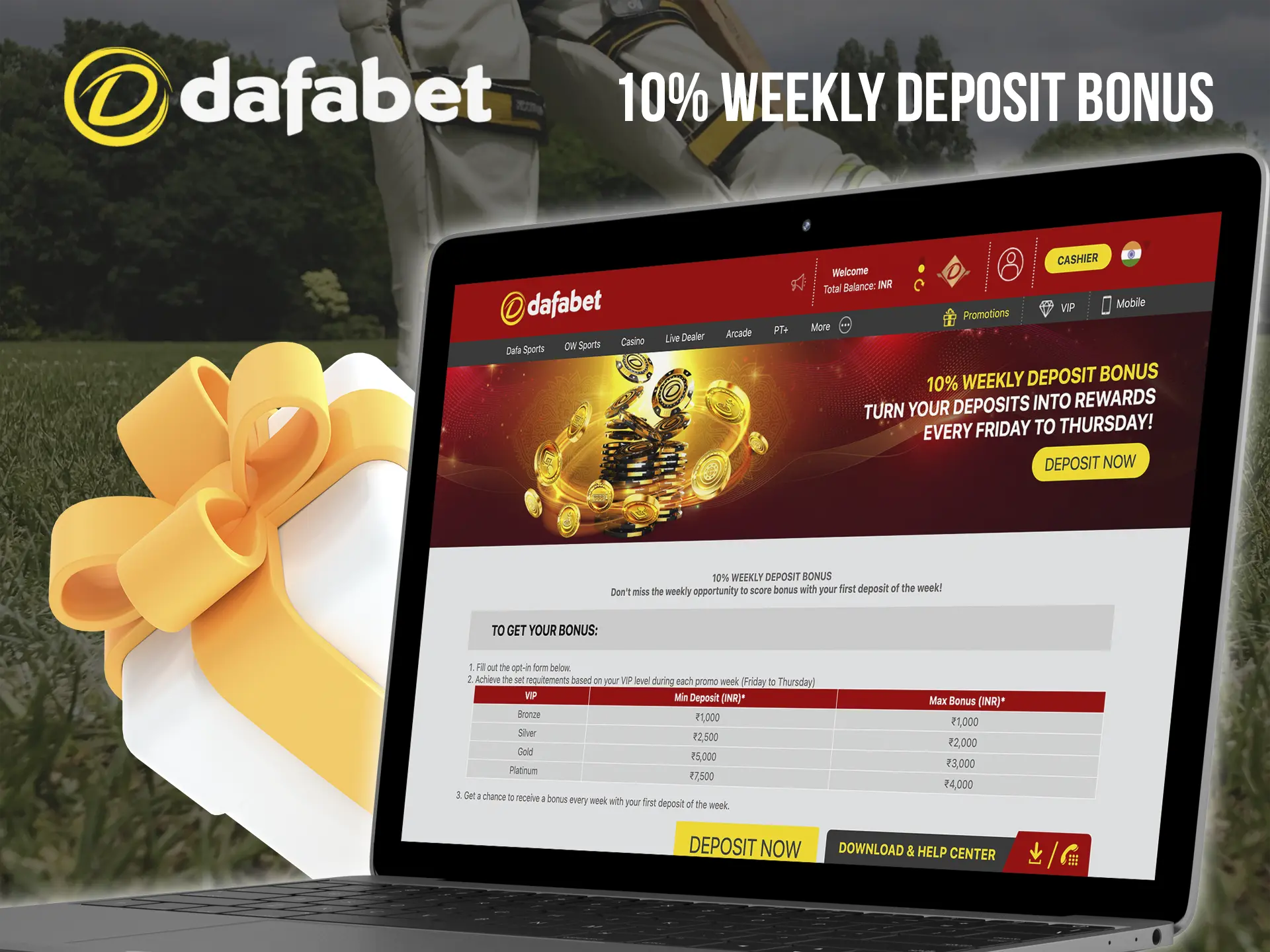 Place your bets regularly, as Dafabet gives you a weekly bonus when you credit your account.