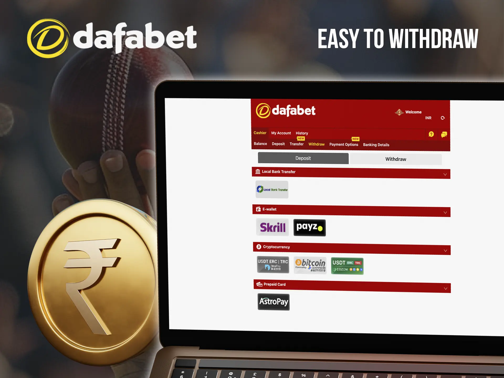Any withdrawal from Dafabet will happen instantly and will not take you much effort.
