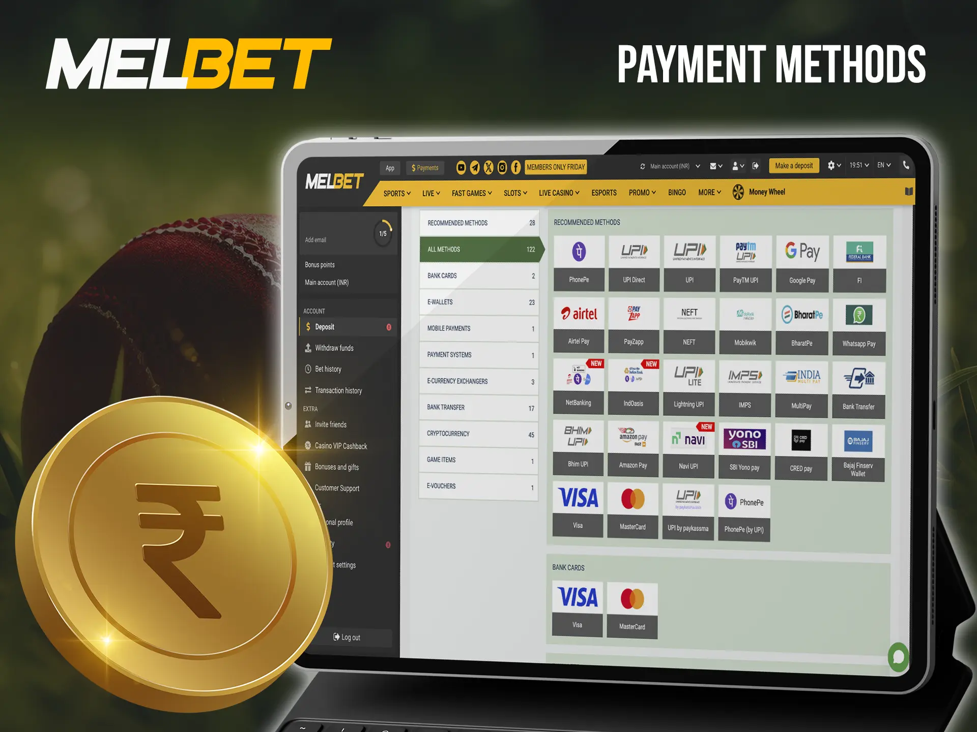 Use only methods that are favourable for you to deposit to your account at Melbet Casino.